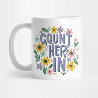 Count Her Inspire Inclusion Women's International Day 2024 Mug